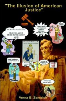 Paperback The Illusion of American Justice Book