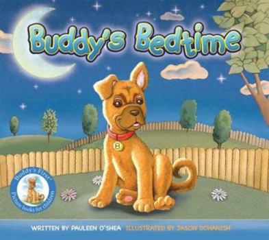 Hardcover Buddy's Bedtime (Buddy's First Picture Books for Children) Book