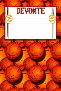 Paperback Basketball Life Devonte: College Ruled Composition Book