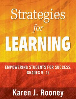 Paperback Strategies for Learning: Empowering Students for Success, Grades 9-12 Book