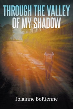 Paperback Through the Valley of My Shadow Book