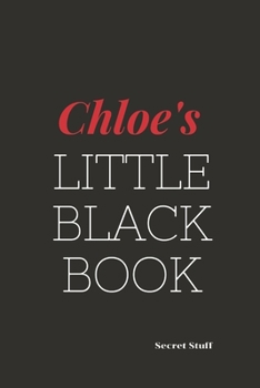 Paperback Chloe's Little Black Book: Chloe's Little Black Book