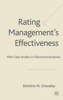 Hardcover Rating Management's Effectiveness: With Case Studies in Telecommunications Book
