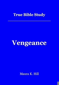 Paperback True Bible Study - Vengeance: Vengeance Book