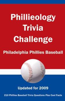 Paperback Phillieology Trivia Challenge: Philadelphia Phillies Baseball Book
