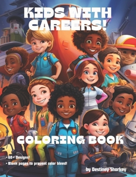 Paperback Kids with Careers Coloring Book! Book