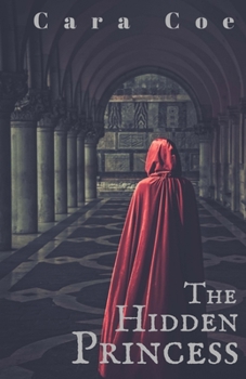 The Hidden Princess - Book #1 of the Mages and Kingdoms