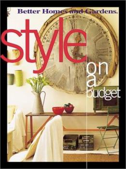 Paperback Better Homes and Gardens Style on a Budget Book