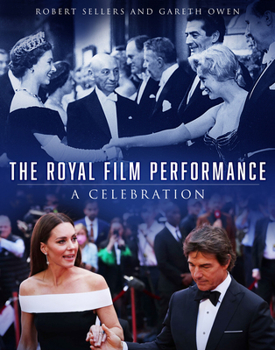 Hardcover The Royal Film Performance: A Celebration Book