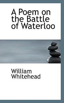 Paperback A Poem on the Battle of Waterloo Book