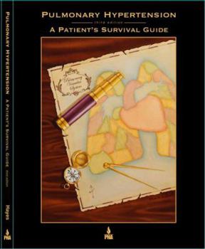 Hardcover Pulmonary Hypertension: A Patient's Survival Guide Book