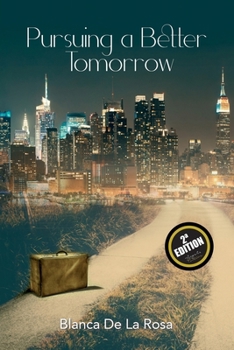 Paperback Pursuing a Better Tomorrow Book