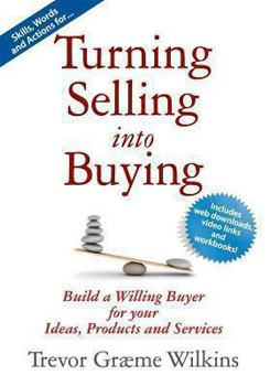 Paperback Turning Selling Into Buying Book