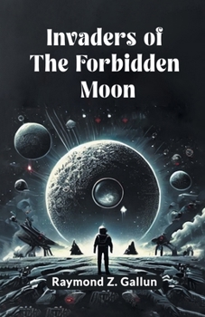 Invaders of the Forbidden Moon