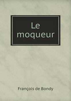 Paperback Le moqueur [French] Book