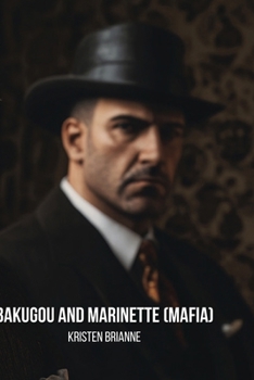 Paperback Bakugou and Marinette (Mafia) Book