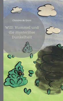 Paperback Willi Hummel und die mysteriöse Dunkelheit [German] Book