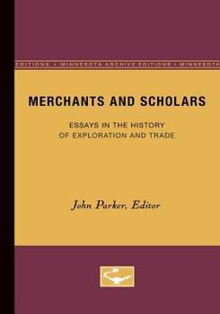 Paperback Merchants and Scholars: Essays in the History of Exploration and Trade Book