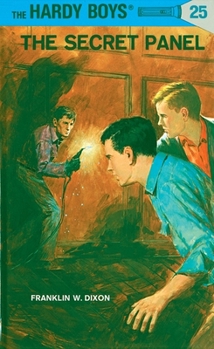 The Secret Panel (Hardy Boys, #25) - Book #25 of the Hardy Boys