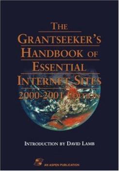 Paperback The Grantseeker's Handbook of Essential Internet Sites, 2000-2001 Edition Book
