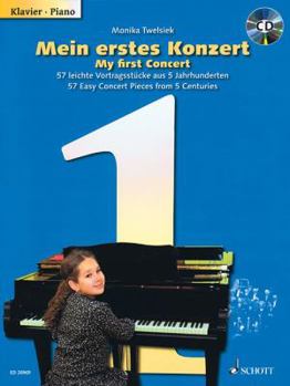Paperback My First Concert (Mein Erstes Konzert): 57 Easy Concert Pieces from 5 Centuries Book