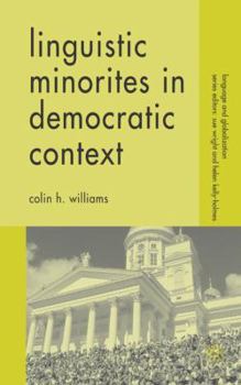 Linguistic Minorities in Democratic Context - Book  of the Language and Globalization