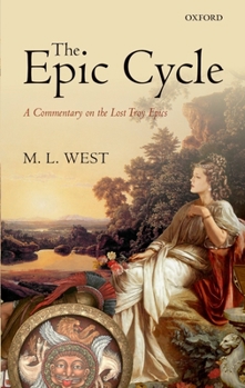 Hardcover The Epic Cycle: A Commentary on the Lost Troy Epics Book