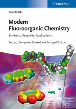 Hardcover Modern Fluoroorganic Chemistry: Synthesis, Reactivity, Applications Book