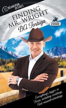 Finding Mr. Wright - Book #2 of the Leanin' N