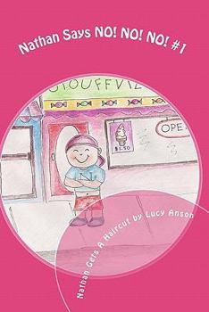 Paperback Nathan Says No! No! No! #1: Nathan Gets A Haircut Book