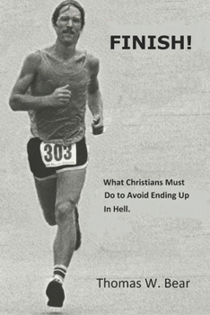 Paperback Finish!: What Christians Must Do To Avoid Ending Up In Hell. Book