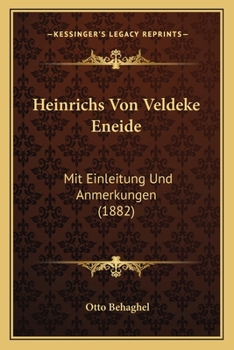 Paperback Heinrichs Von Veldeke Eneide: Mit Einleitung Und Anmerkungen (1882) [German] Book