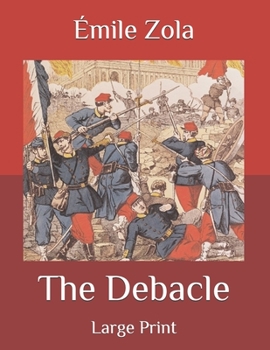 Paperback The Debacle: Large Print Book
