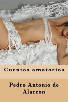 Paperback Cuentos amatorios [Spanish] Book