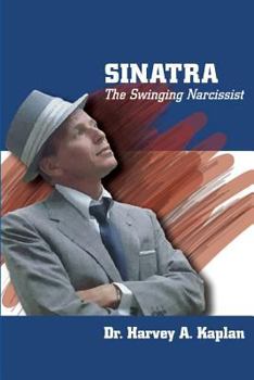 Paperback Frank Sinatra: The Swinging Narcissist Book