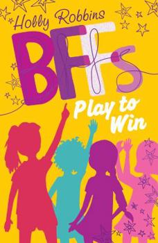 Paperback Play to Win (Bffs) Book