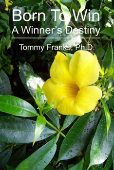 Paperback Born To Win: A Winner's Destiny Book