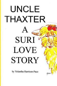 Paperback Uncle Thaxter a Suri Love Story Book