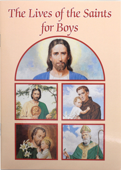 Paperback The Lives of the Saints for Boys Book