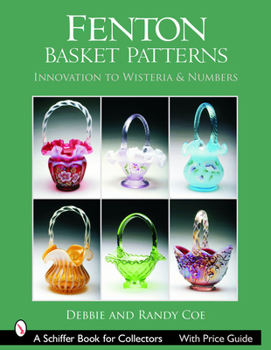 Hardcover Fenton Basket Patterns: Innovation to Wisteria & Numbers Book