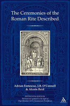 Hardcover The Ceremonies of the Roman Rite Described Book