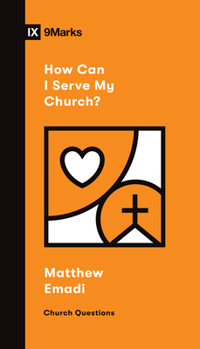 Paperback How Can I Serve My Church? Book