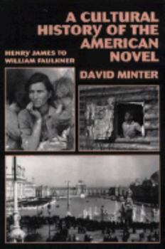 Paperback A Cultural History of the American Novel, 1890-1940: Henry James to William Faulkner Book