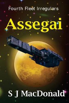 Paperback Assegai: Fourth Fleet Irregulars Book