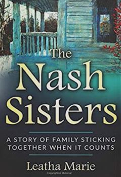 The Nash Sisters: A Story of Family Sticking Together When It Counts