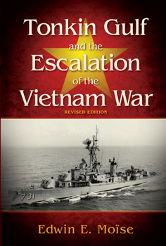 Digital Tonkin Gulf and the Escalation of the Vietnam War Book