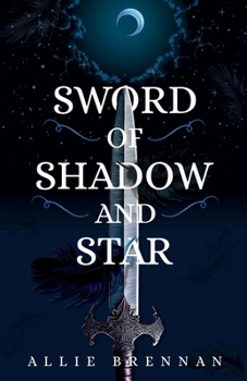Paperback Sword of Shadow and Star Book