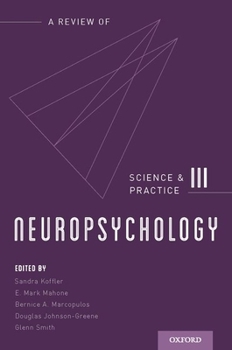 Paperback Neuropsychology: Science and Practice Book