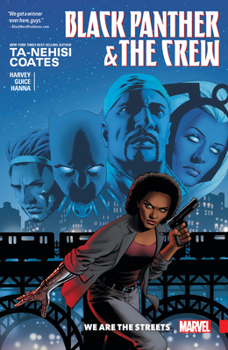 Black Panther & the Crew: We Are the Streets - Book  of the Black Panther & The Crew