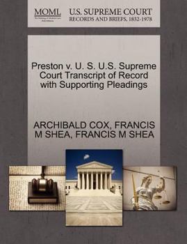 Paperback Preston V. U. S. U.S. Supreme Court Transcript of Record with Supporting Pleadings Book